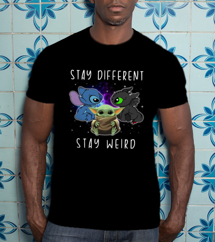 Stay Different Stay Weird Stitch Toothless Baby Yoda T-Shirt