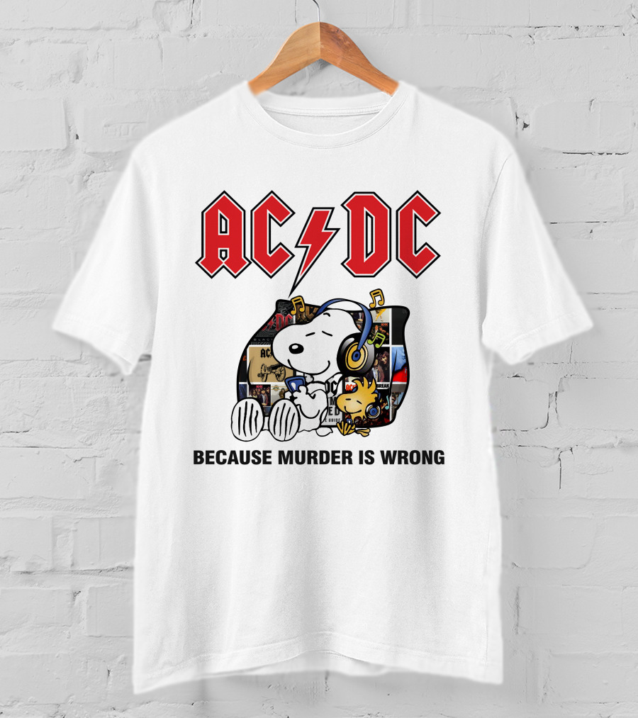 AC DC Snoopy Woodstock Because Murder Is Wrong T-Shirt