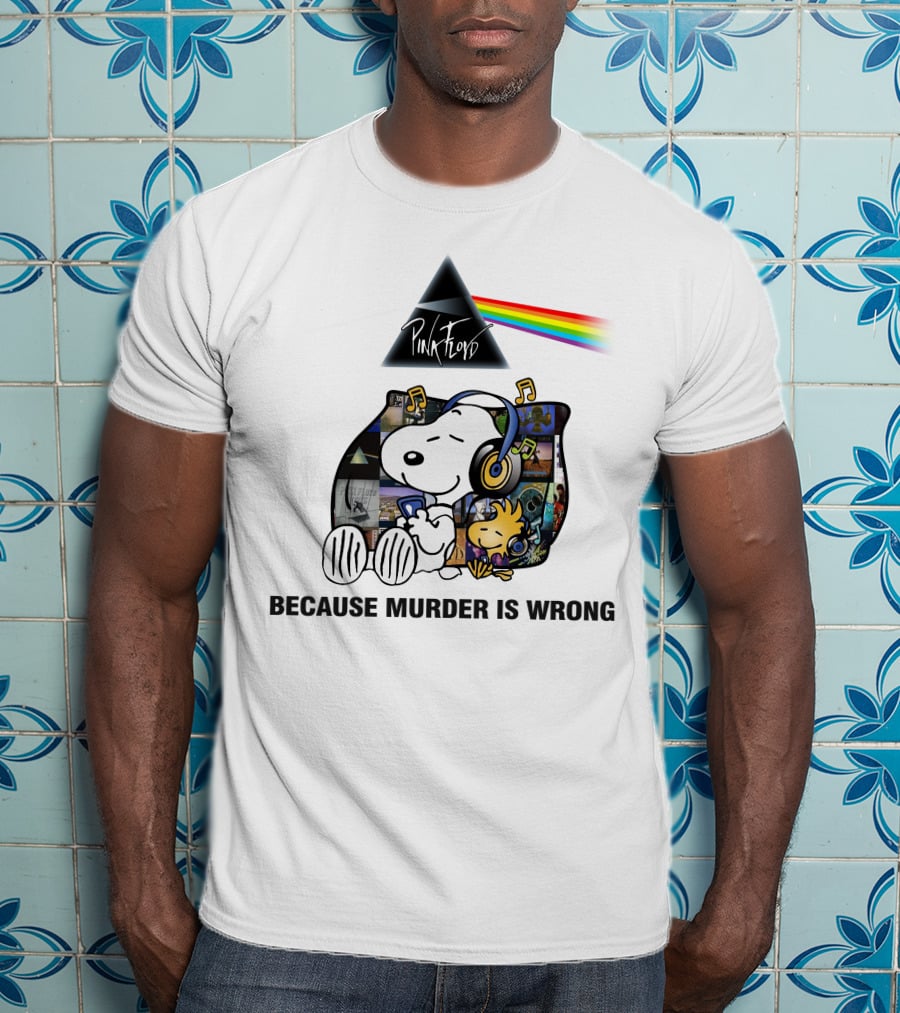 Pink Floyd Snoopy Because Murder Is Wrong T-Shirt