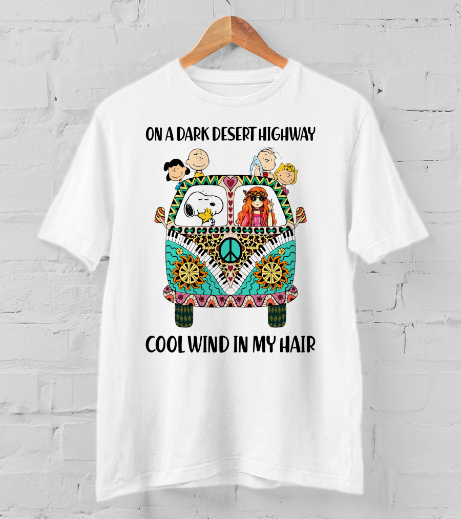 Peanuts Snoopy Woodstock Peace Van On A Dark Desert Highway Cool Wind In My Hair T-Shirt
