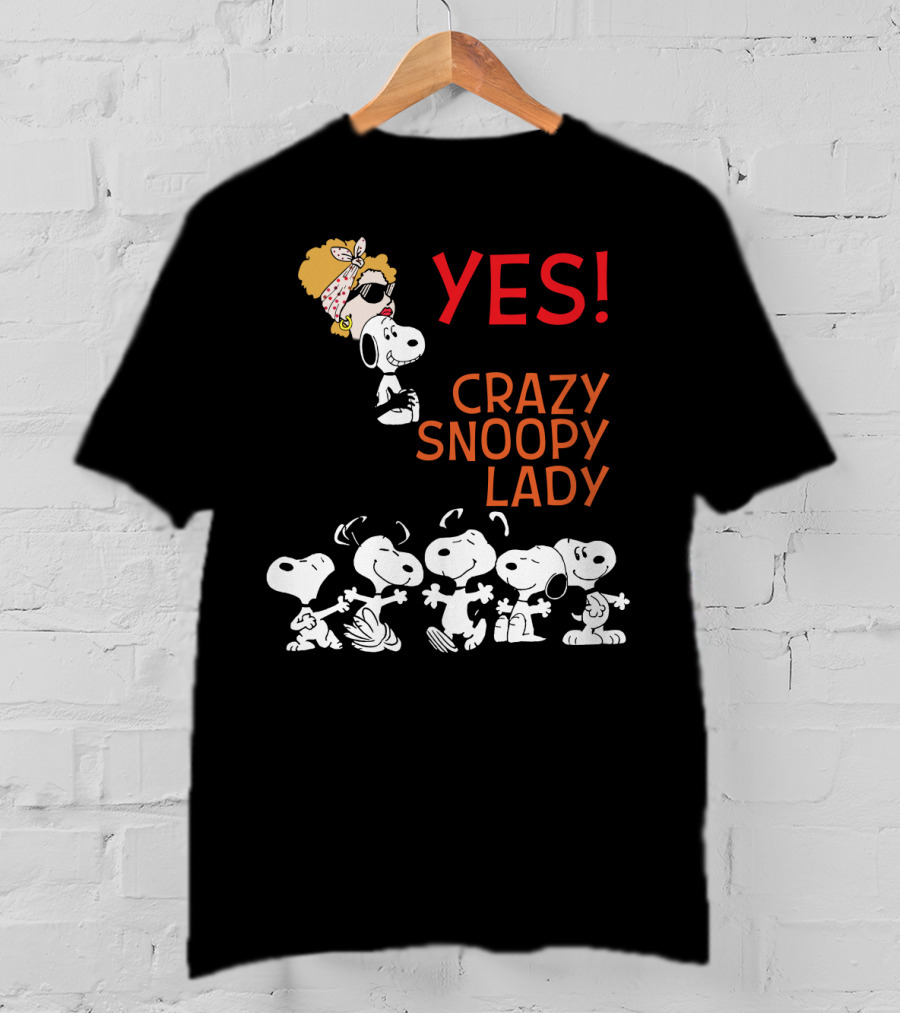 Yes I Am The Crazy Snoopy Lady T-Shirt