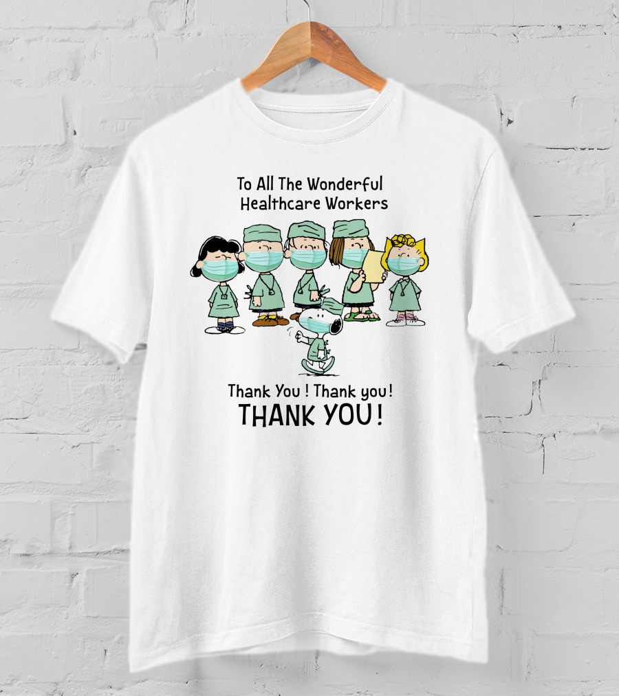 To All The Wonderful Healthcare Workers Thank You Thank You Thank You T-Shirt