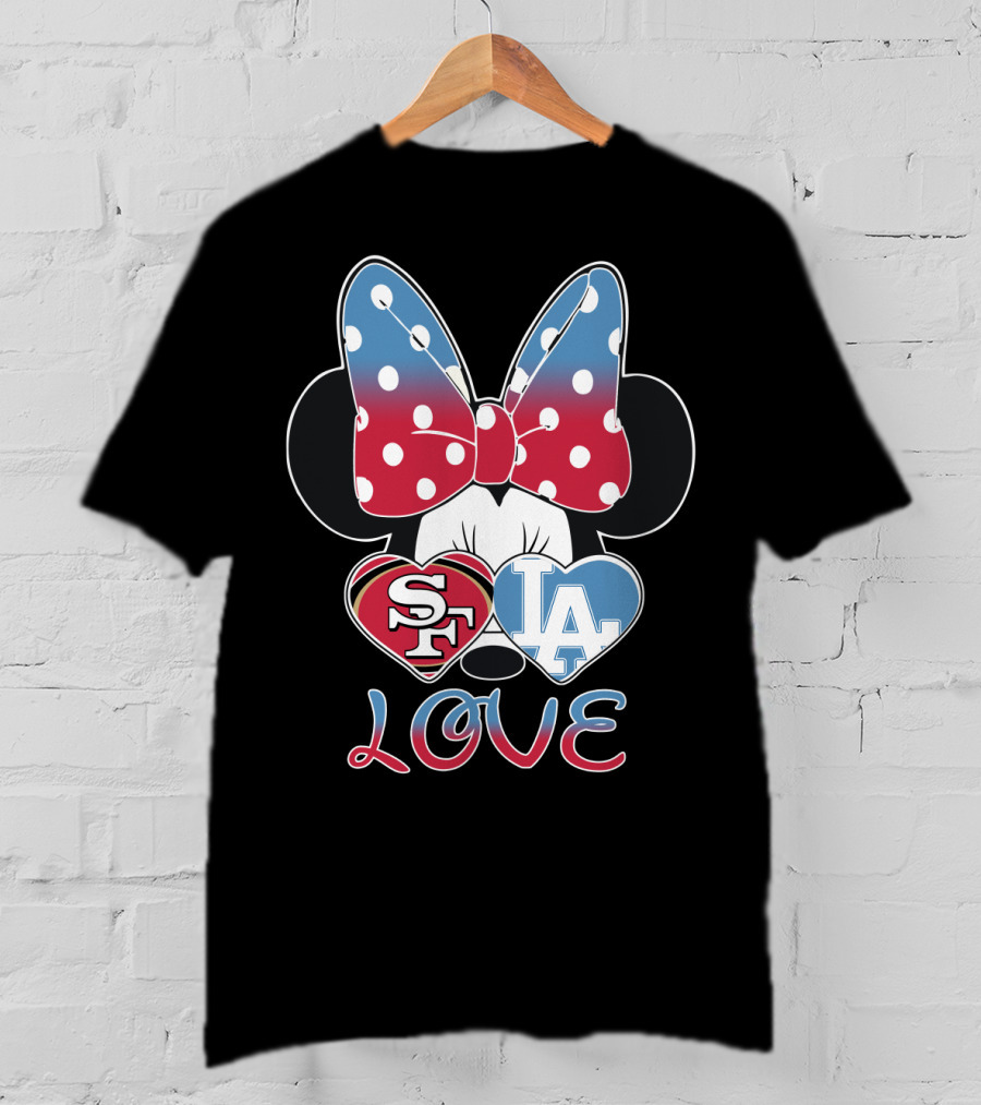 Minnie Mouse Sf 49ers La Dodgers Love T-Shirt