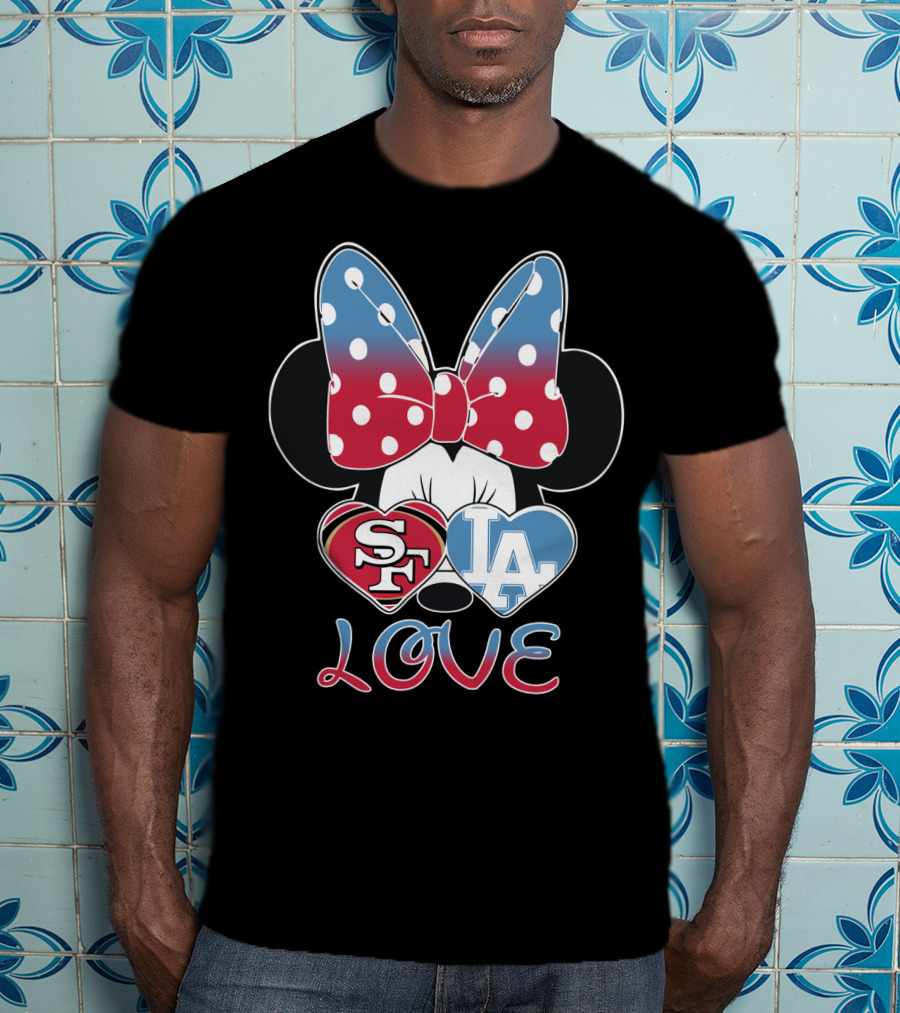 Minnie Mouse Sf 49ers La Dodgers Love T-Shirt