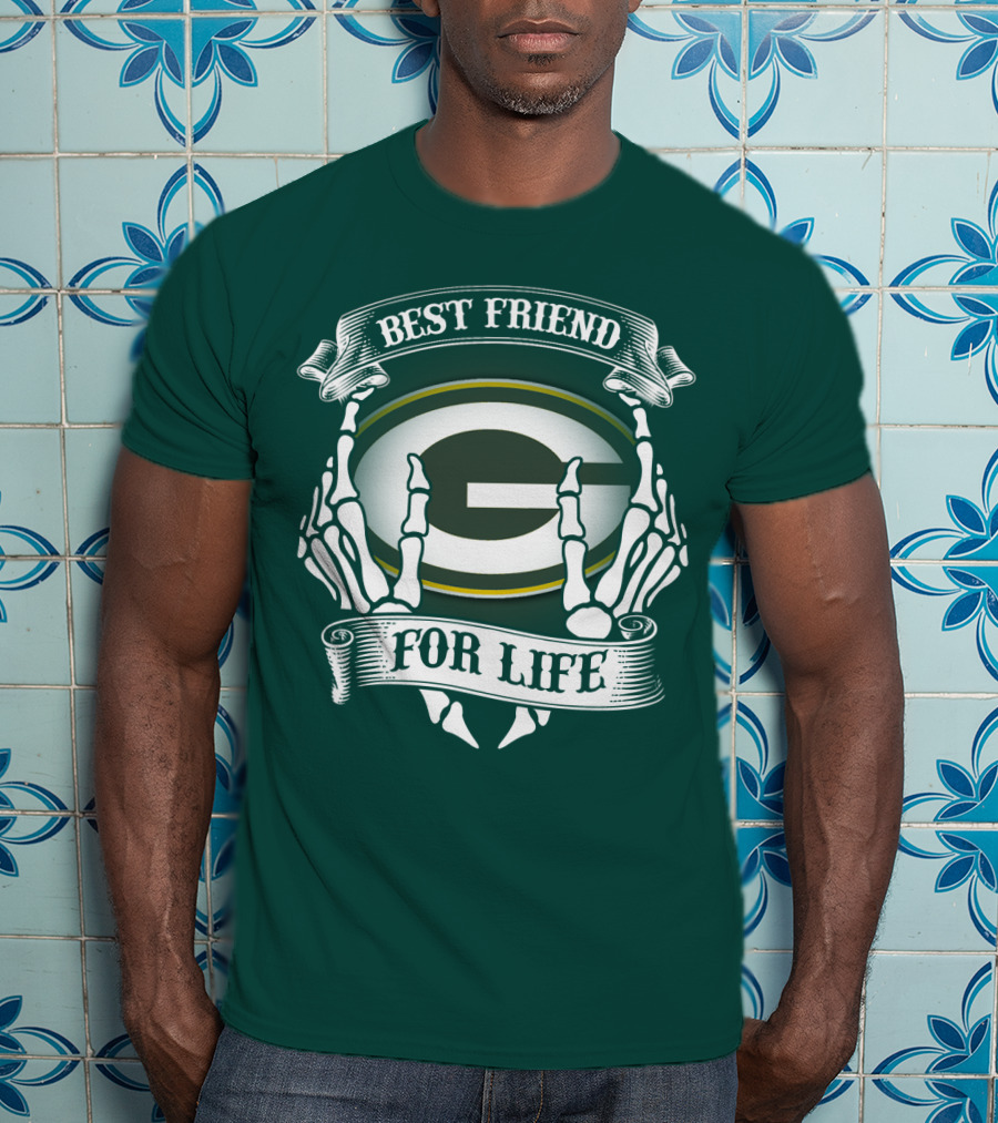 Best Friend For Life Green Bay Packers T-Shirt