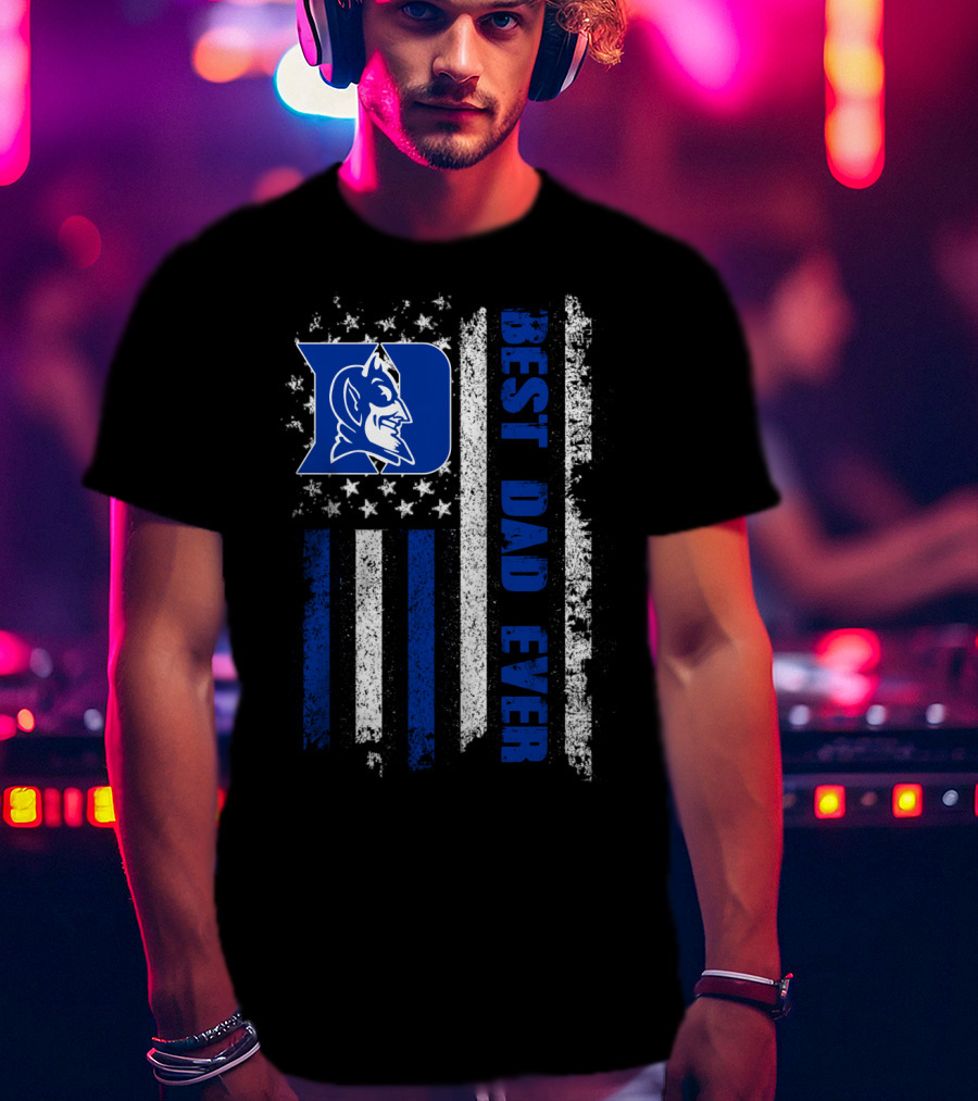 Duke Blue Devils Best Dad Ever American Flag T-Shirt