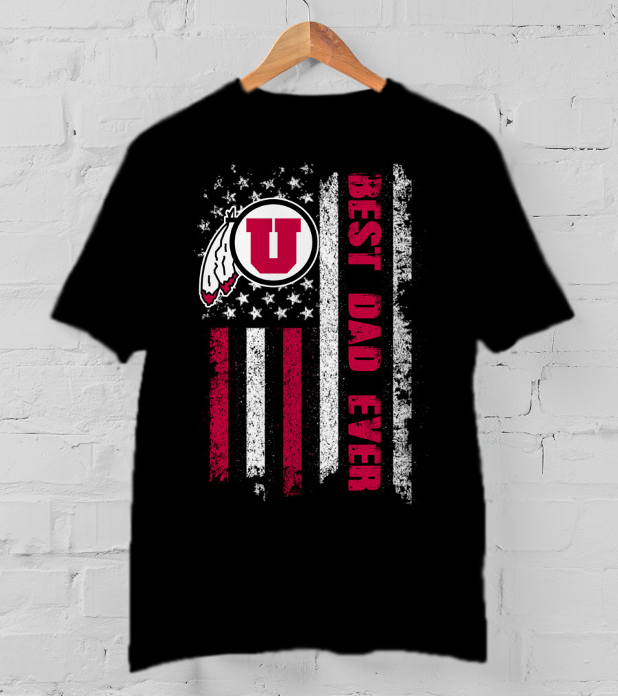 Utah Utes Best Dad Ever American Flag T-Shirt