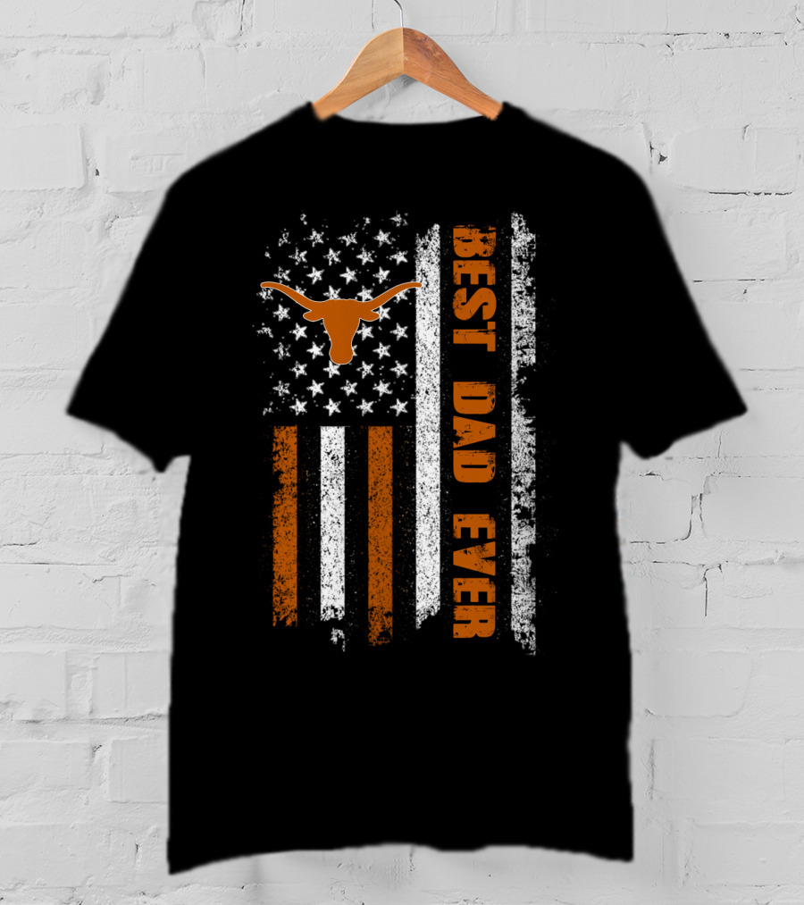 Best Dad Ever Longhorn Flag Evd 064 T-Shirt
