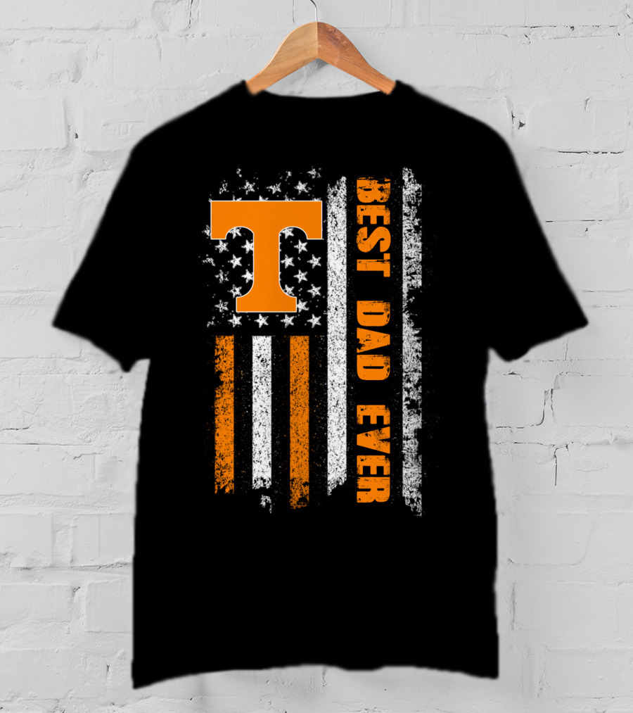 Tennessee Best Dad Ever American Flag Stars And Stripes Orange White T-Shirt