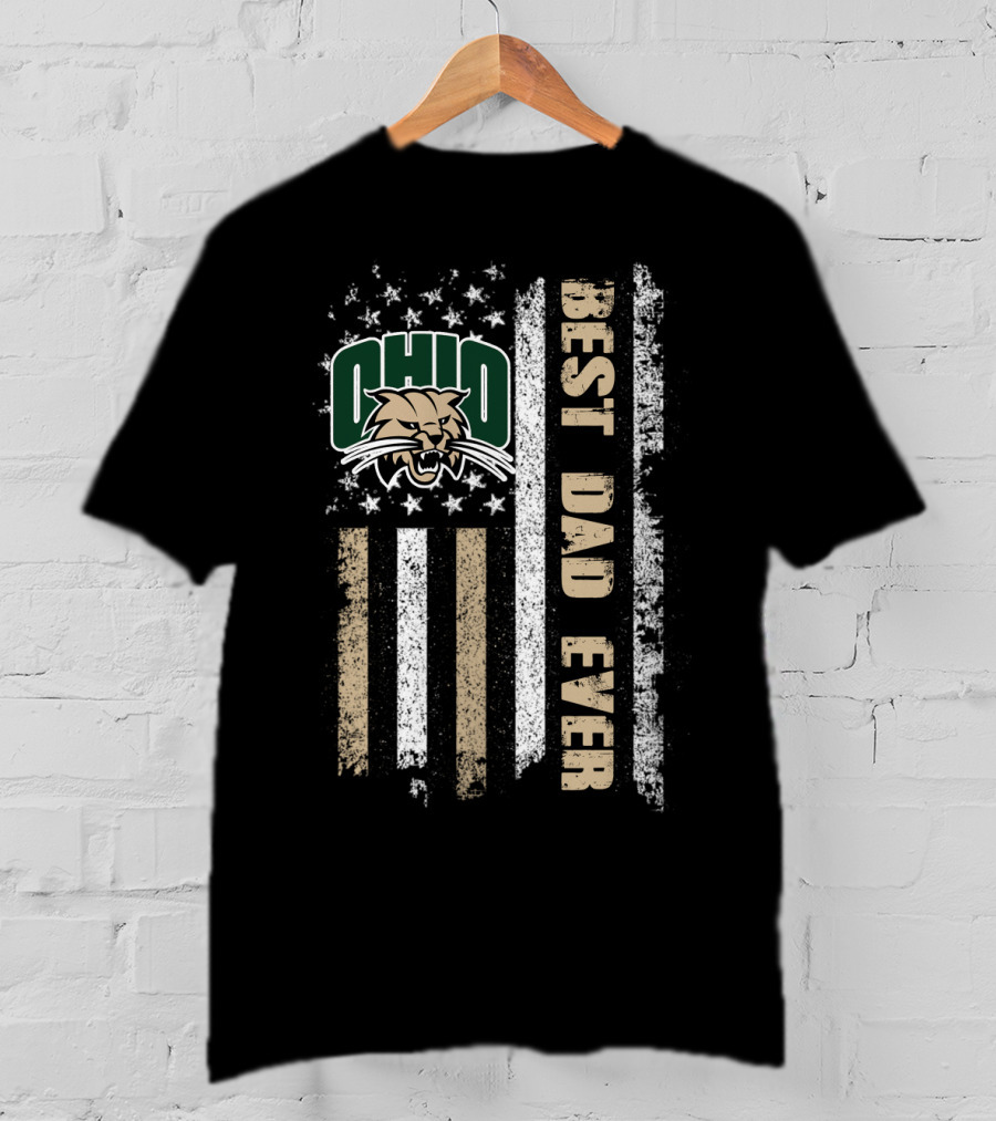 Ohio Bobcats Best Dad Ever American Flag T-Shirt