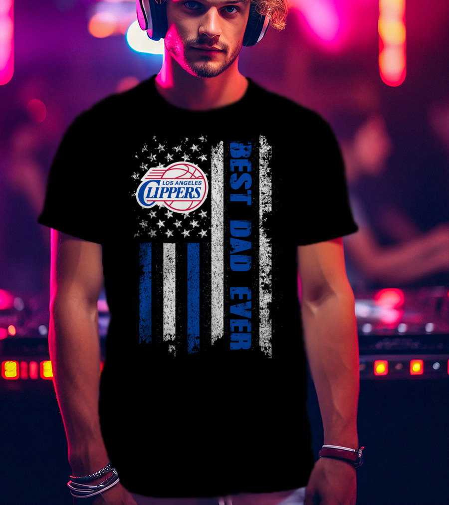 Los Angeles Clippers Best Dad Ever American Flag T-Shirt