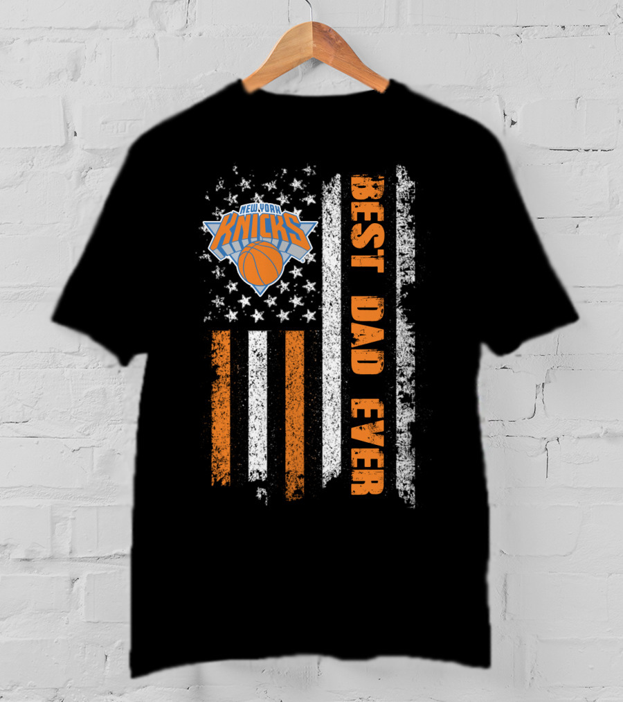 New York Knicks Best Dad Ever Flag Evd T-Shirt