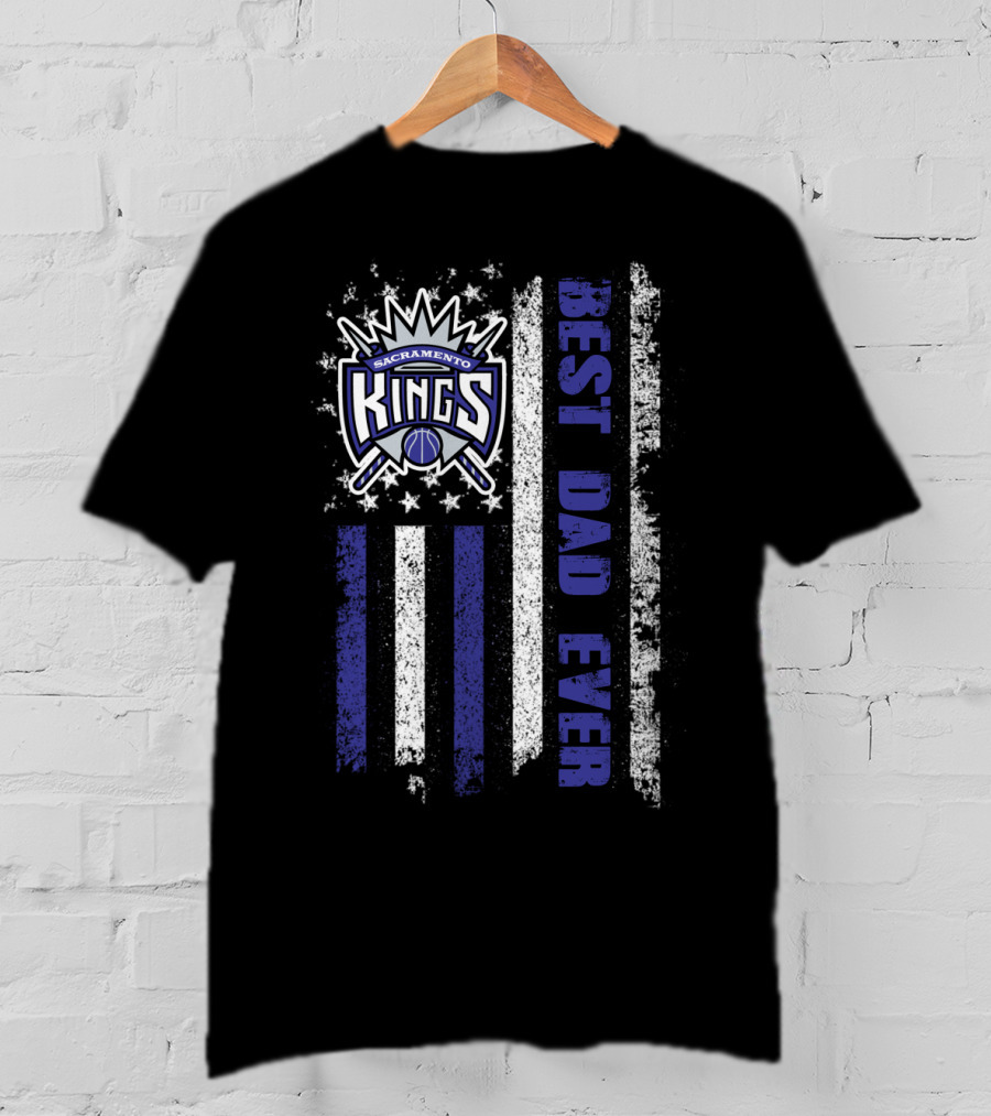 Sacramento Kings Best Dad Ever American Flag Evd 027 T-Shirt
