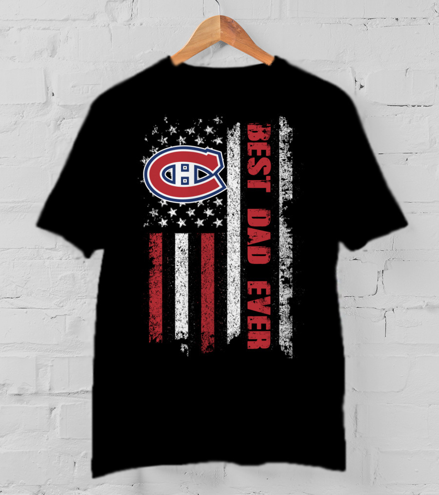 Montreal Canadiens Best Dad Ever Usa Flag T-Shirt