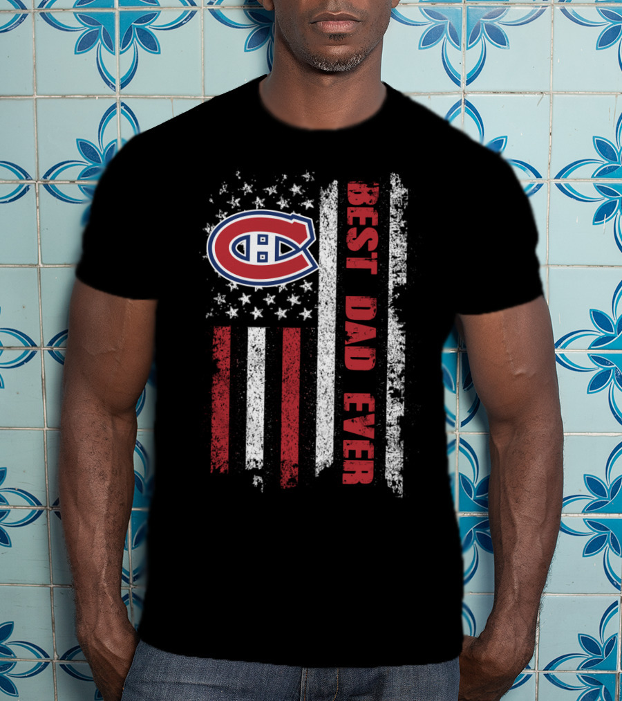 Montreal Canadiens Best Dad Ever Usa Flag T-Shirt
