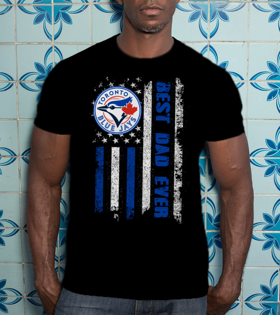 Toronto Blue Jays Best Dad Ever Blue White Striped Flag T-Shirt