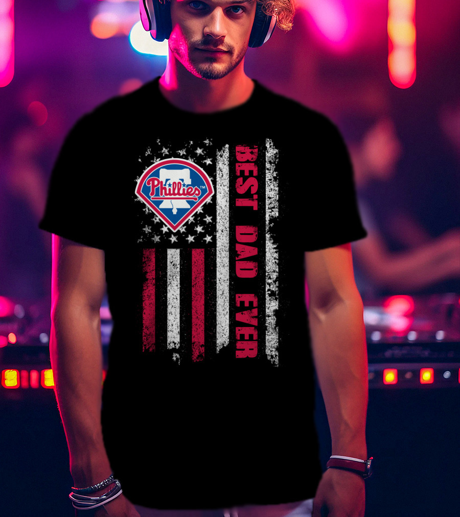 Phillies Best Dad Ever American Flag Style T-Shirt