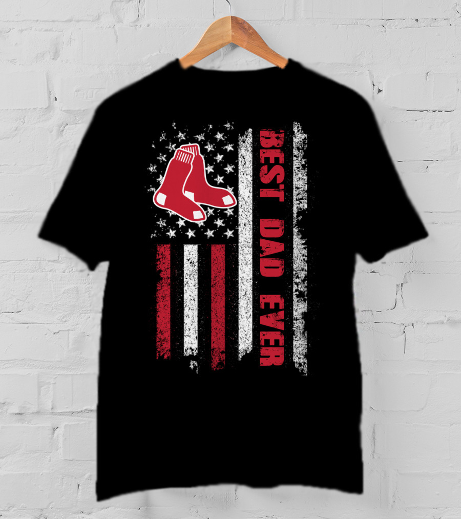 Boston Red Sox Best Dad Ever Patriotic Flag T-Shirt