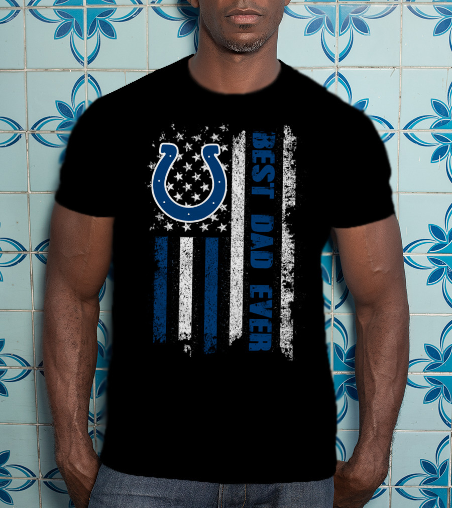 Best Dad Ever Colts American Flag T-Shirt