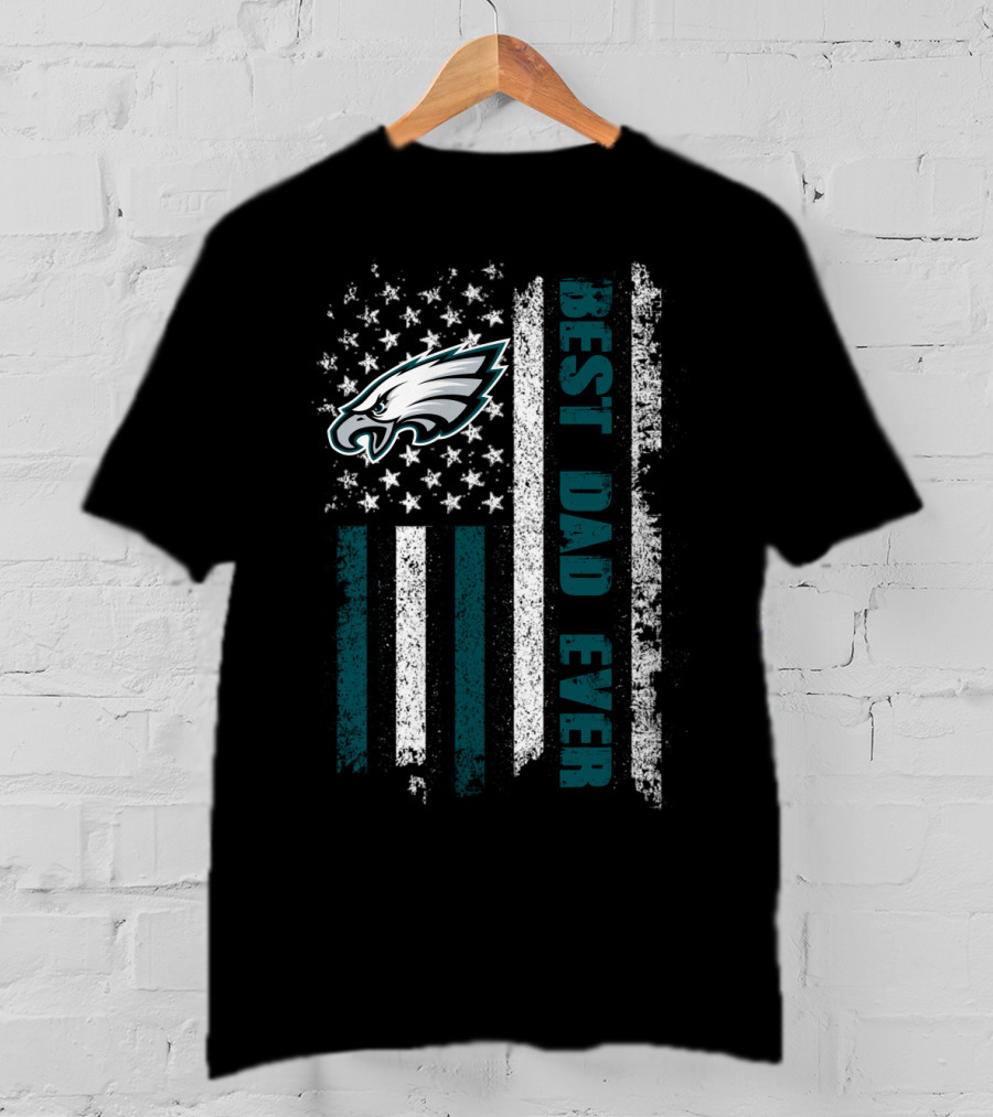 Philadelphia Eagles Best Dad Ever Evd 135 Flag T-Shirt