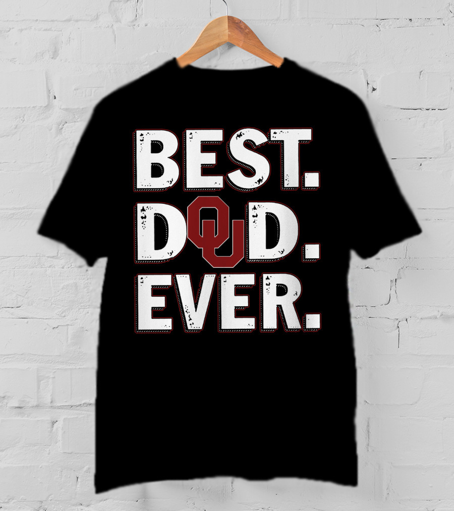 Best Dad Ever Oklahoma Sooners T-Shirt