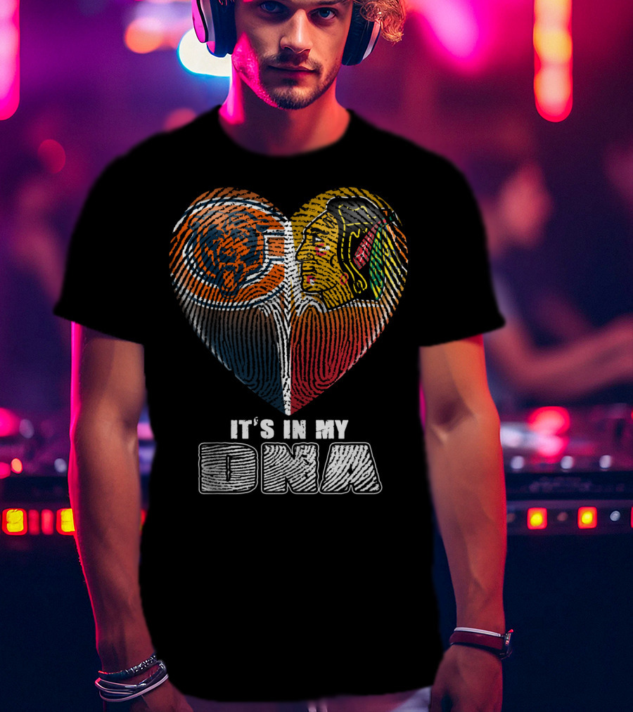 It's In My Dna Chicago Bears Blackhawks Fingerprint Heart T-Shirt