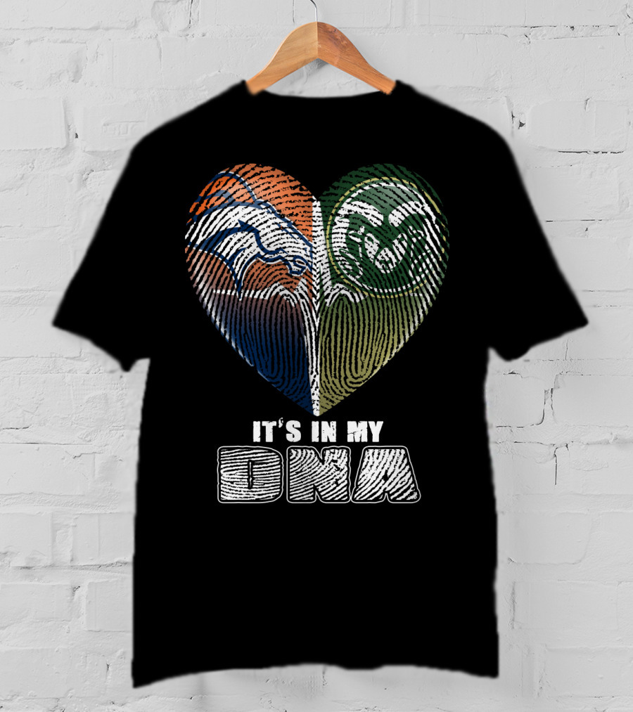 Denver Broncos Colorado State Rams It's In My Dna T-Shirt