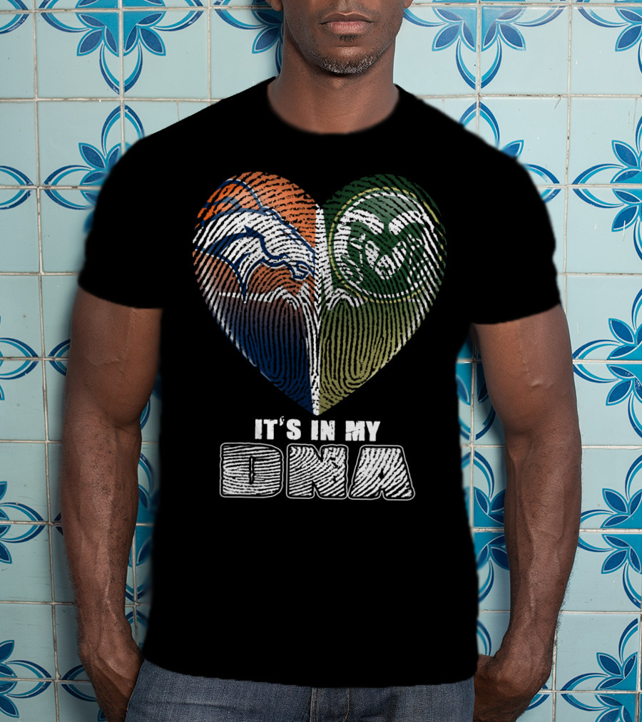 Denver Broncos Colorado State Rams It's In My Dna T-Shirt