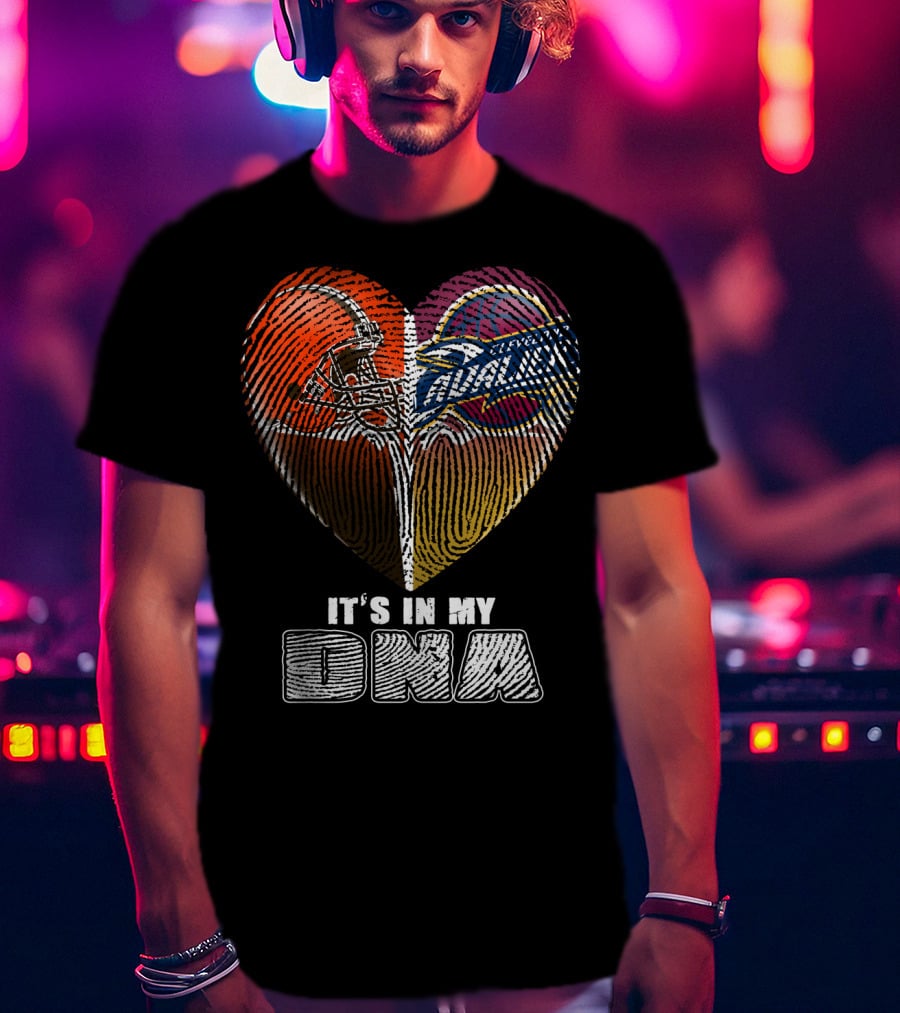 Cleveland Browns And Cavaliers It's In My Dna T-Shirt