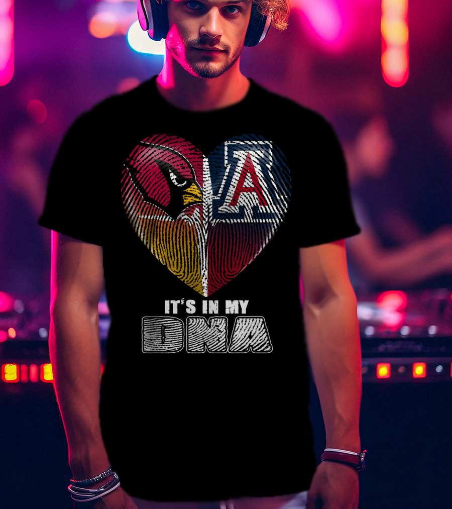 Arizona Cardinals And Wildcats It's In My Dna 031 T-Shirt
