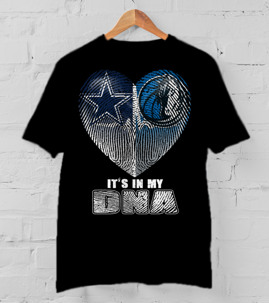 Dallas Cowboys Dallas Mavericks It's In My Dna T-Shirt