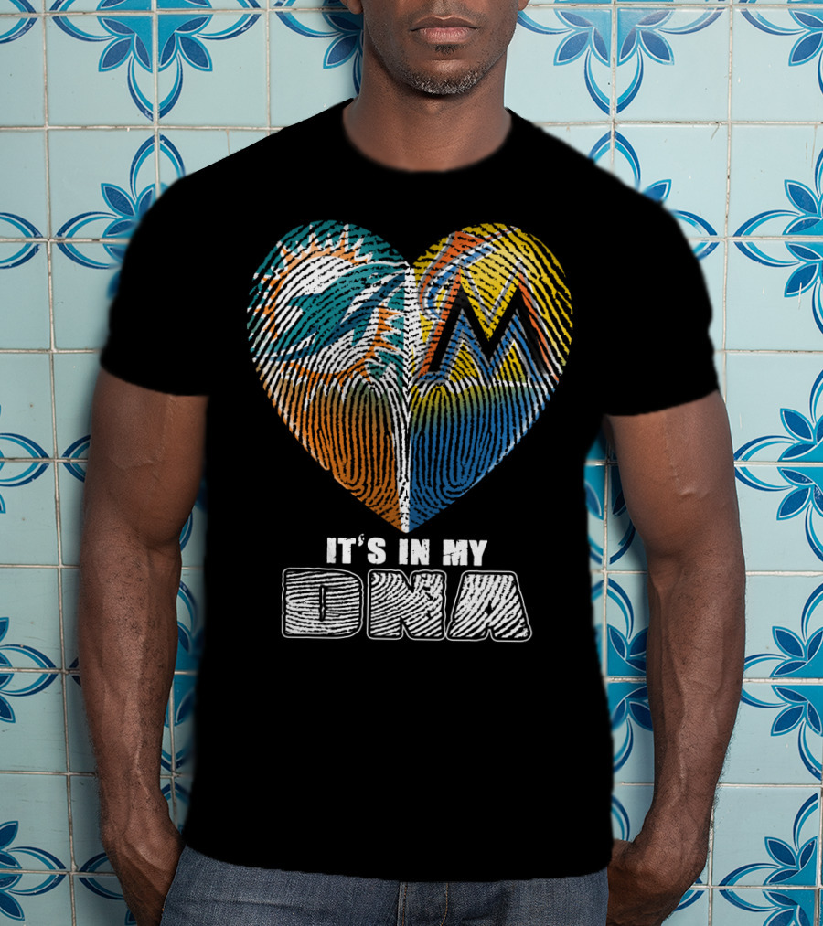 Miami Dolphins Marlins Heart It's In My Dna T-Shirt