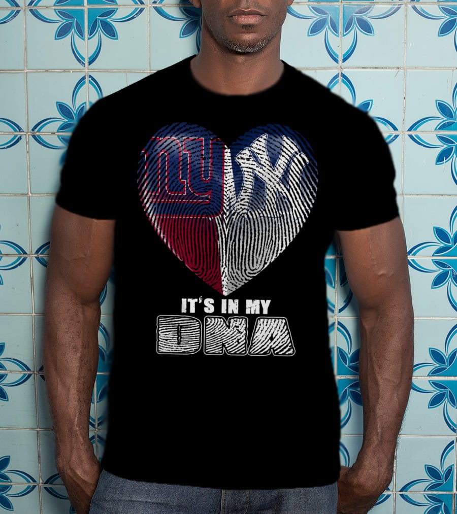 New York Giants Yankees It's In My Dna T-Shirt