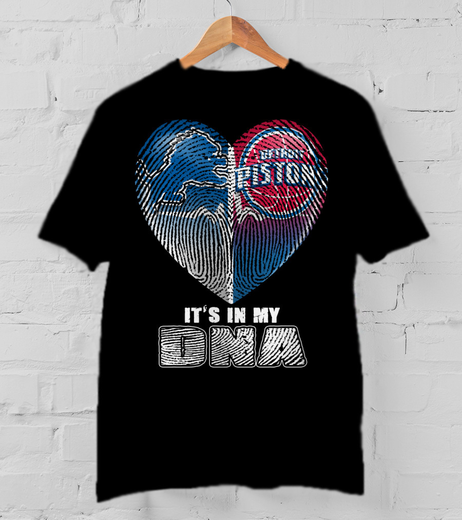 Detroit Pistons Lions Heart It's In My Dna T-Shirt