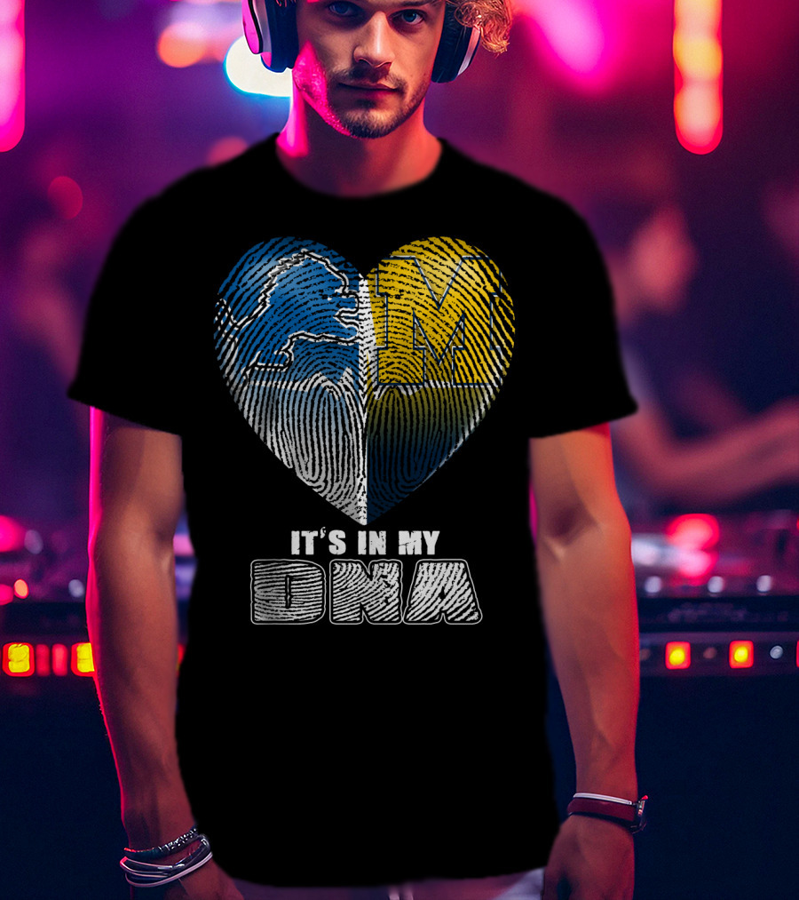 It's In My Dna Detroit Lions Michigan Wolverines Heart Fingerprint T-Shirt