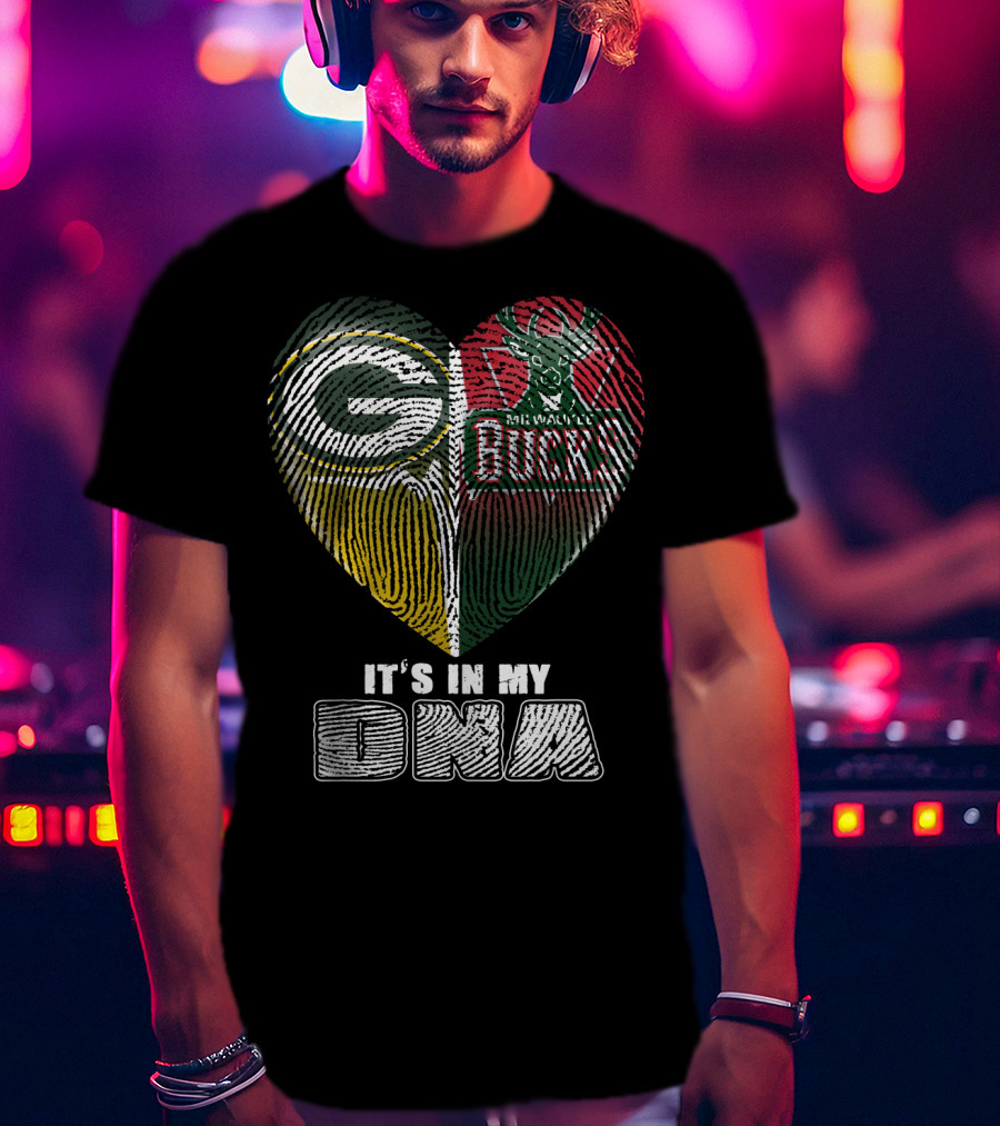 Green Bay Packers Milwaukee Bucks It's In My Dna T-Shirt