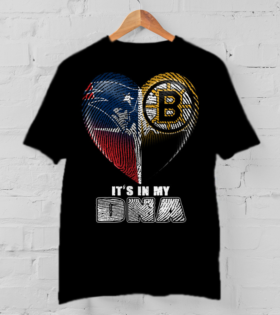 It's In My Dna Patriots Bruins T-Shirt