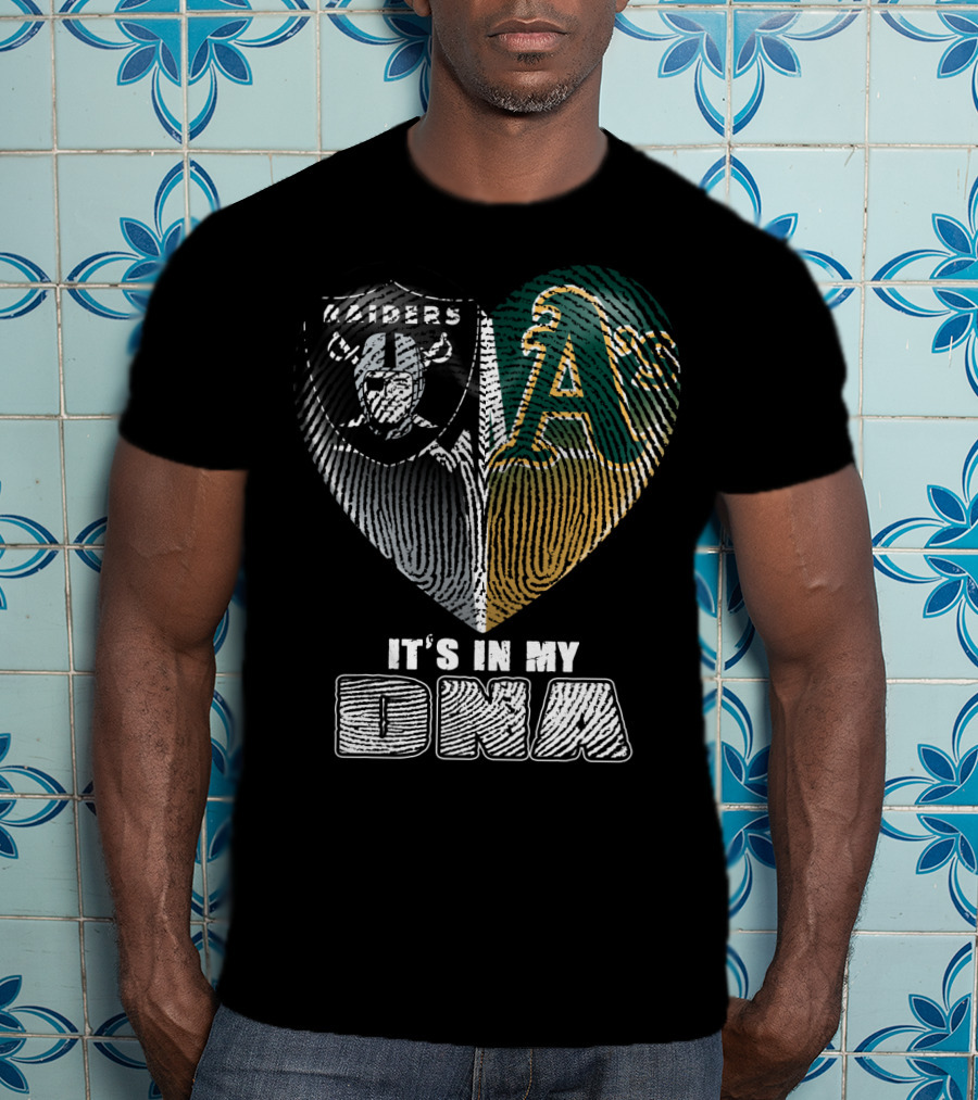 Oakland Raiders A's Heart It's In My Dna T-Shirt