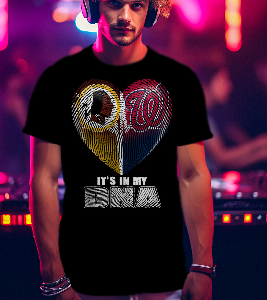 It's In My Dna Washington Redskins Washington Nationals Heart Fingerprint T-Shirt
