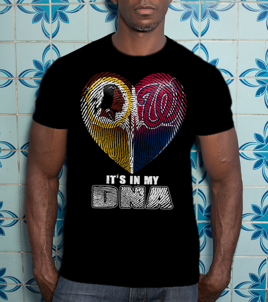 It's In My Dna Washington Redskins Washington Nationals Heart Fingerprint T-Shirt