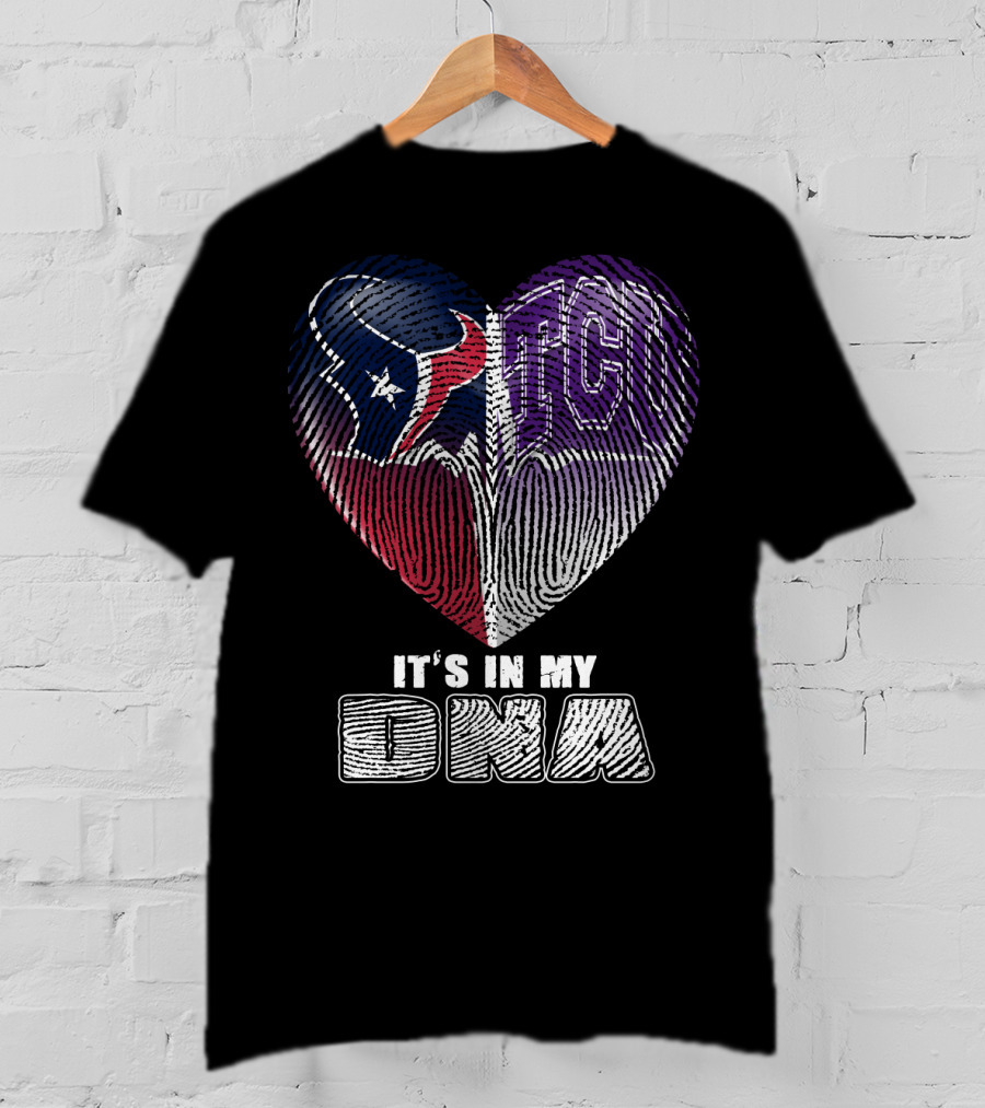 Houston Texans Tcu Horned Frogs It's In My Dna T-Shirt