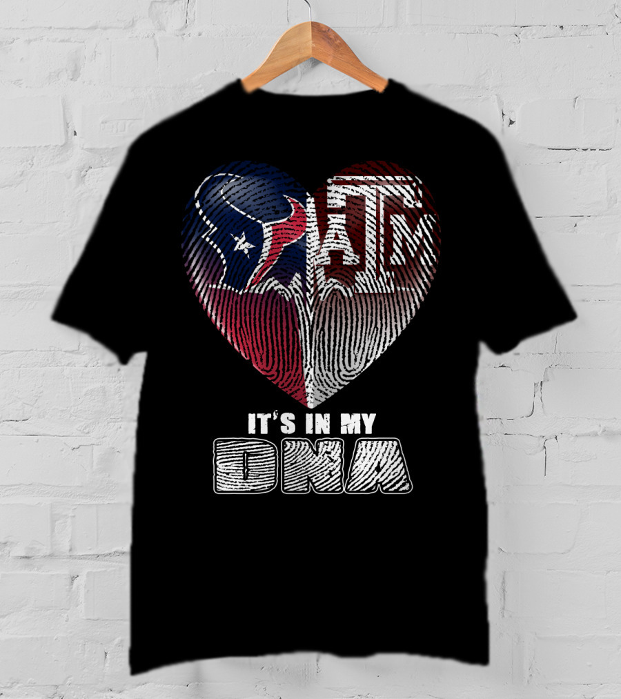 Houston Texans Texas A&M It's In My Dna 122 T-Shirt