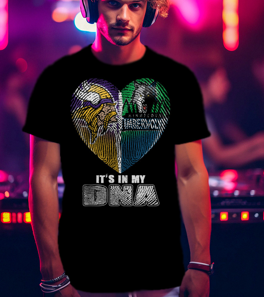 It's In My Dna Minnesota Vikings Timberwolves Heart Fingerprint T-Shirt