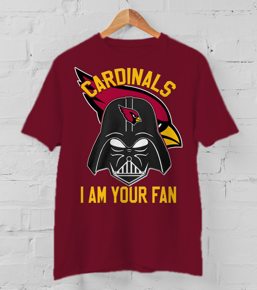Cardinals I Am Your Fan T-Shirt