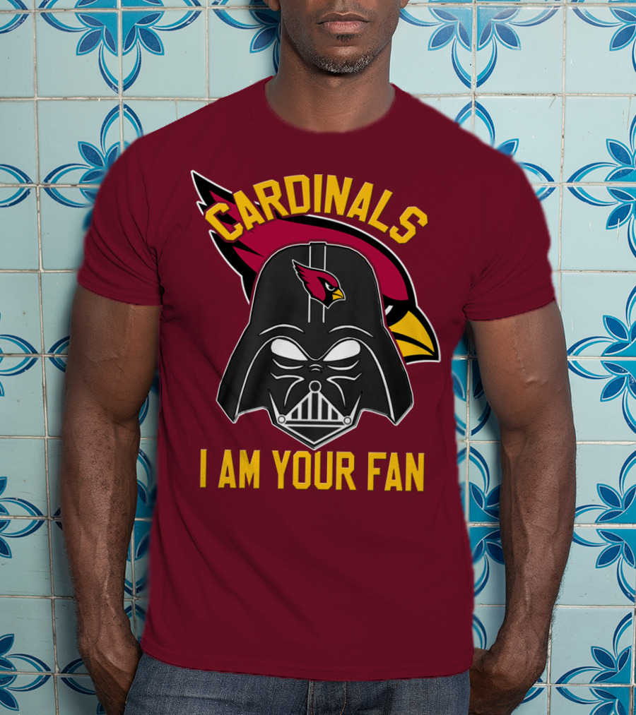 Cardinals I Am Your Fan T-Shirt