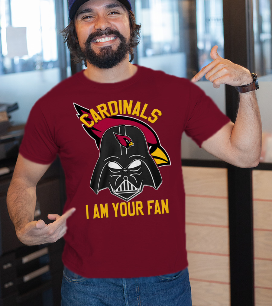 Cardinals I Am Your Fan T-Shirt