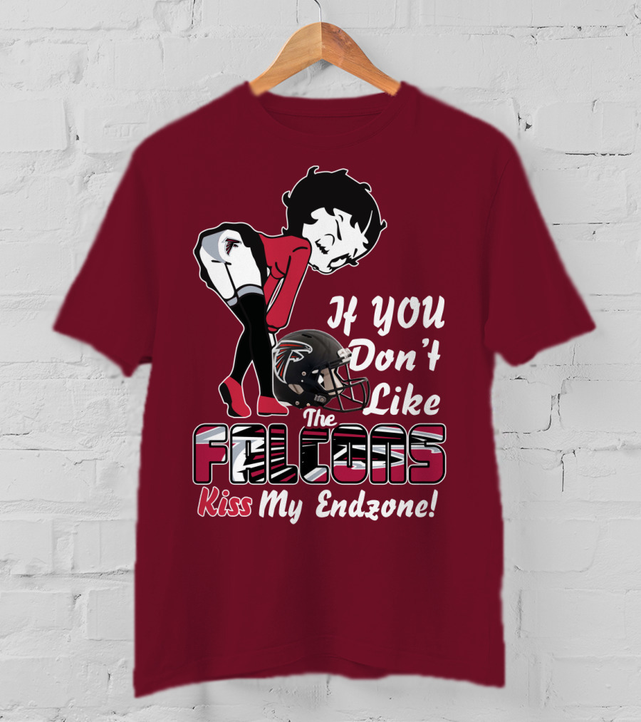 If You Don't Like The Falcons Kiss My Endzone T-Shirt