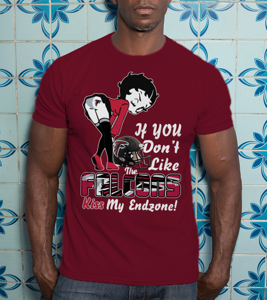 If You Don't Like The Falcons Kiss My Endzone T-Shirt