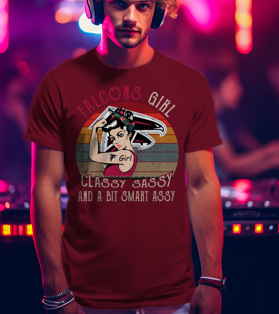Falcons Girl Classy Sassy And A Bit Smart Assy T-Shirt