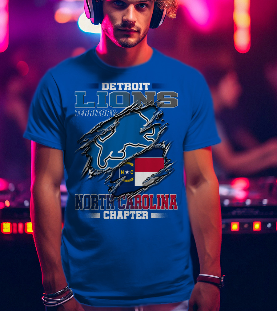 Detroit Lions Territory North Carolina Chapter T-Shirt